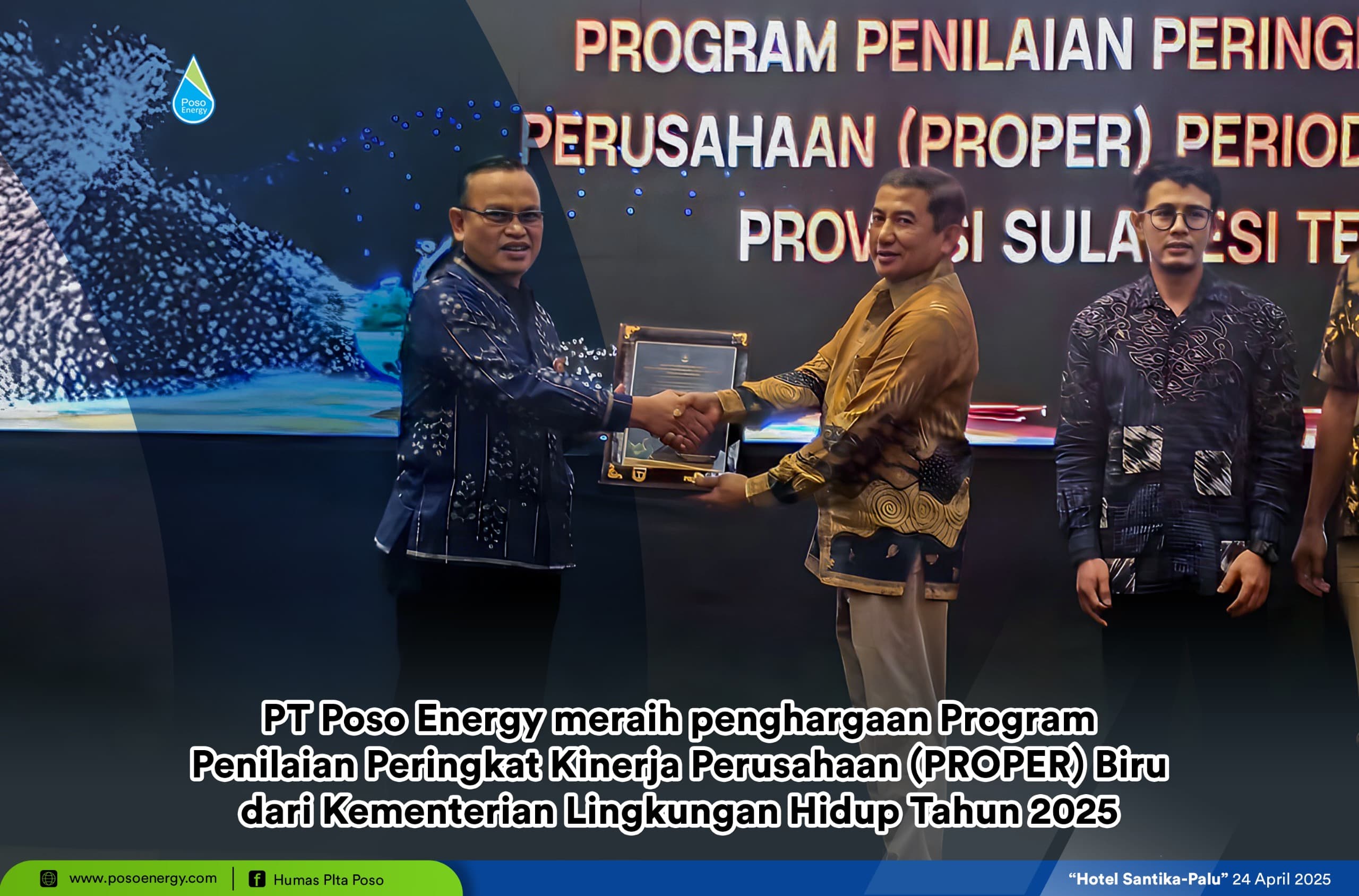 PT.Poso Energy meraih penghargaan PROPER Biru dari Kementerian Lingkungan Hidup Tahun 2025